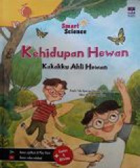 Image of Kehidupan Hewan - Kakakku Ahli Hewan