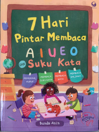 Image of 7 Hari Pintar Membaca A I U E O dan Suku Kata