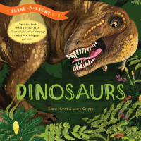 Image of Dinosaurs: A Shine-A-Light Book