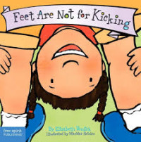 Image of Feet Are Not for Kicking