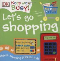 Image of Keep Me Busy: Let's Go Shopping