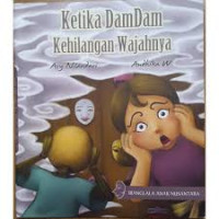 Image of Ketika DamDam Kehilangan Wajahnya