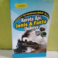 Image of Kereta Api, Jenis & Fakta Uniknya
