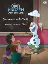 Image of Olaf's Frozen Adventure: Koleksi Istimewa (Snow-and-Tell)