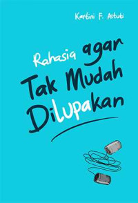 Image of Rahasia agar Tak Mudah Dilupakan