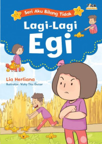 Image of Seri Aku Bilang Tidak: Lagi-lagi Egi