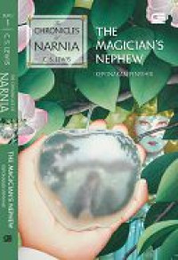 Image of The Chornicles of Narnia: The Magician's Nephew
