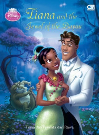 Image of Tiana and the Jewel of the Bayou
