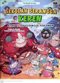 Image of Sekolah Serangga Keren: Kisah Tujuh Serangga Pahlawan